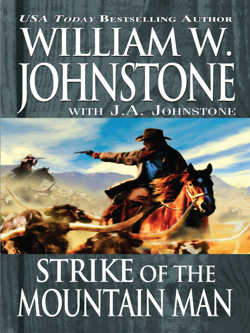 Title details for Strike of the Mountain Man by William W. Johnstone - Wait list